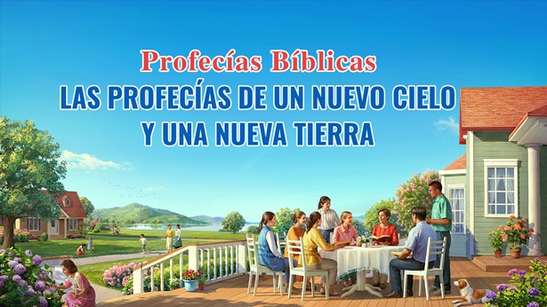 Profecías Bíblicas-la profecía de un nuevo cielo y una nueva tierra