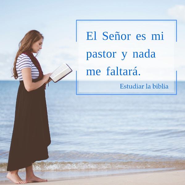 El Senor Es Mi Pastor Y Nada Me Faltara