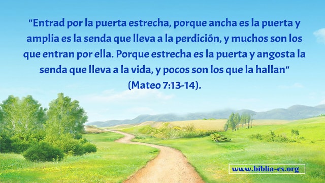 Explicación de Mateo 7:13-14 - ¿Qué significa la puerta estrecha? Y ¿cómo entrarla?