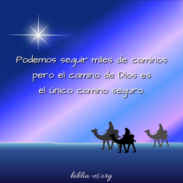 El camino de Dios es el único camino seguro