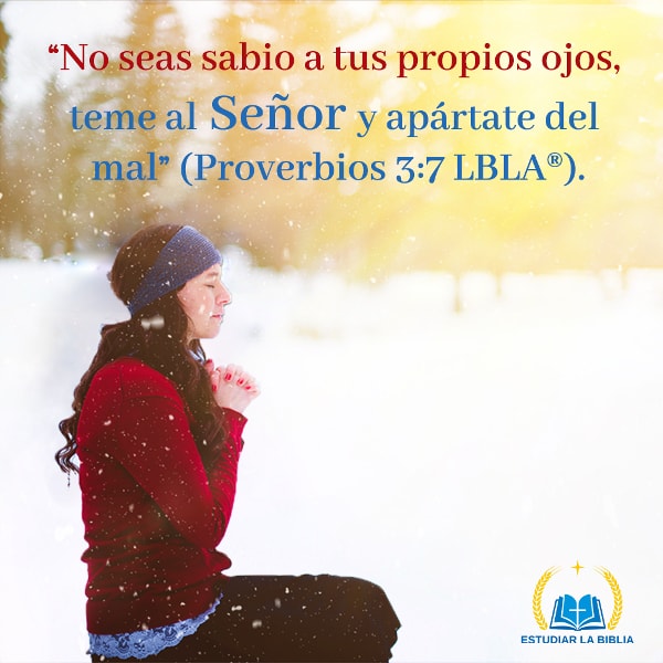 proverbios 3 7 dios habla hoy