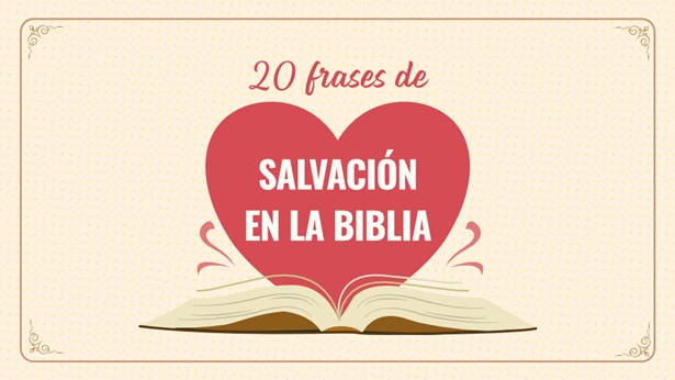 20 frases de salvación en la Biblia