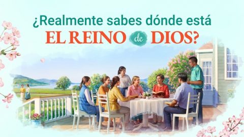 ¿Realmente sabes dónde está el reino de Dios?