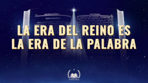 La Era del Reino es la Era de la Palabra