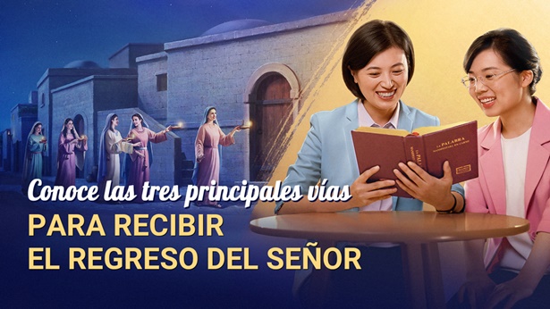 Conoce las 3 principales vías para recibir la venida del Señor