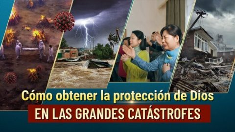 Cómo obtener la protección de Dios en las grandes catástrofes