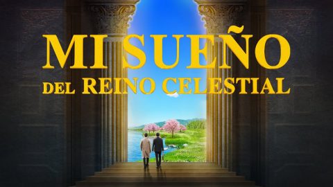 Película cristiana "Mi sueño del reino celestial" | completa en español