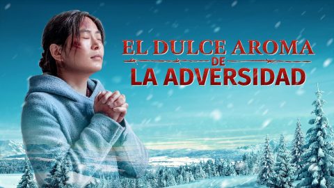 Película cristiana completa en español | "El dulce aroma de la adversidad" Dios es mi fortaleza