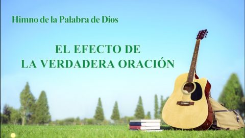 Himno cristiano | El efecto de la verdadera oración