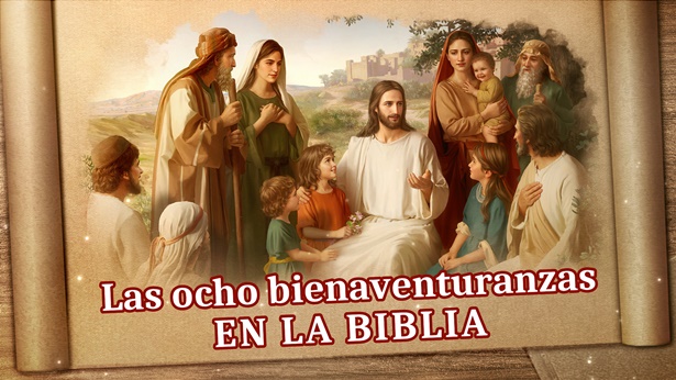 Las ocho bienaventuranzas en la Biblia