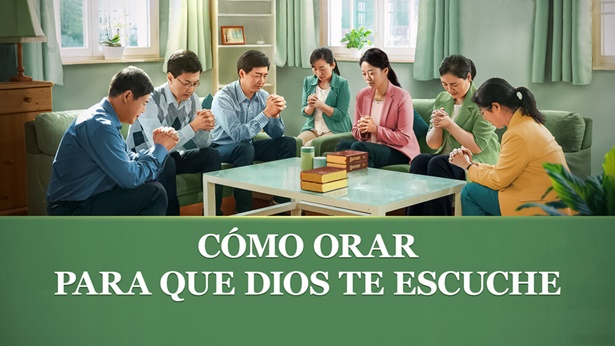 Cómo orar para que Dios te escuche